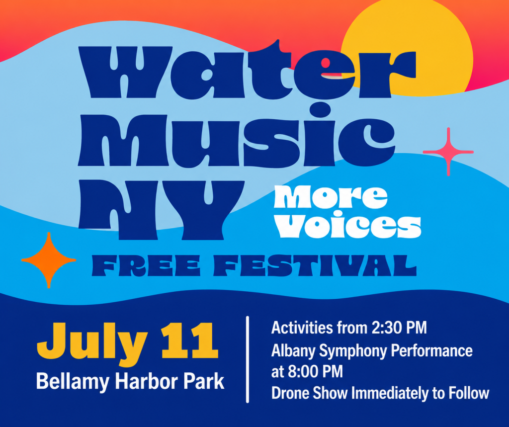 Albany Symphony at Bellamy Harbor Park – Water Music NY, More Voices